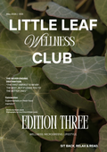 Edition Three - Little Leaf Wellness Magazine